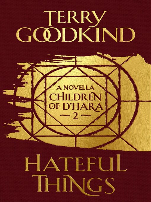 Title details for Hateful Things by Terry Goodkind - Available